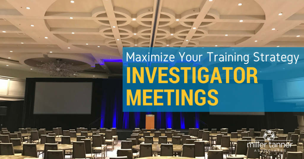  Investigator Meetings: Maximize Your Training Strategy 