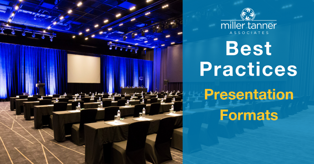 Best practices for presentation formats