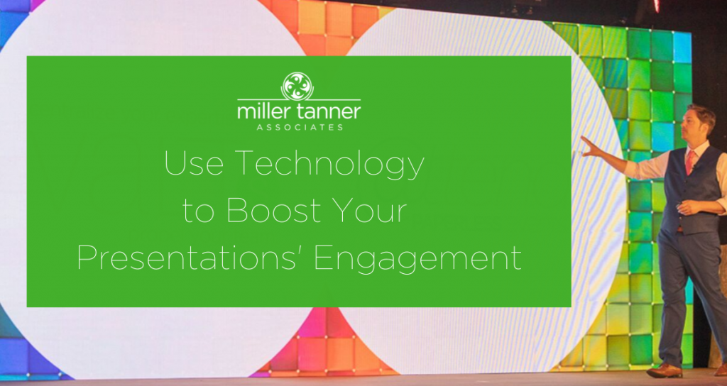 Use Technology to Boost Engagement During Presentations