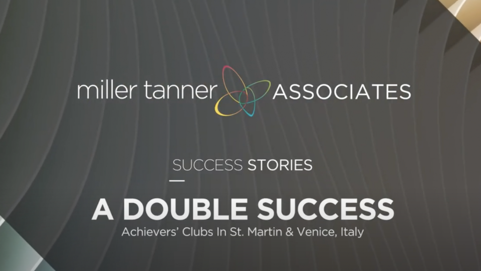 Achievers' Clubs in St. Martin and Venice